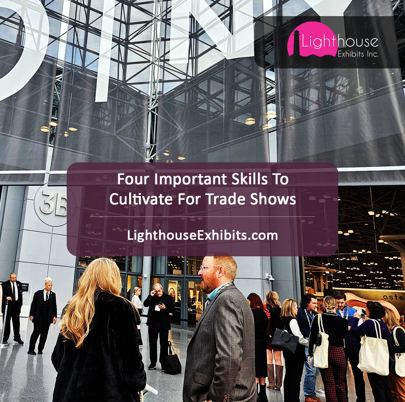 Four Important Skills To Cultivate For Trade Shows