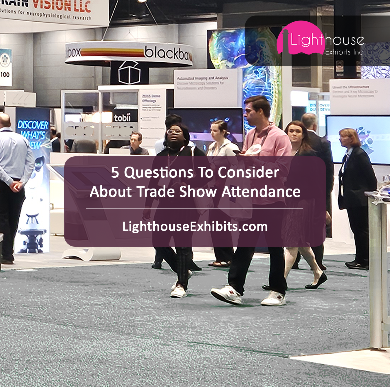 5 Questions To Ask Yourself About Trade Show Attendance