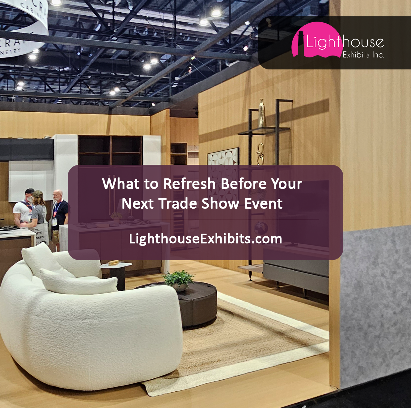 What to Refresh Before Your Next Trade Show Event